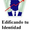 Edificando tu identidad